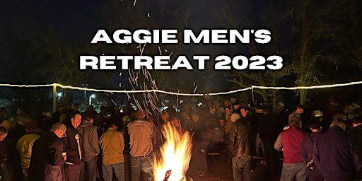 Aggie Men's Retreat 2023 in College Station