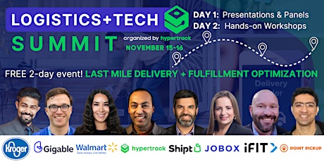 Logistics+Tech Summit 2022: The Decade of Last Mile Delivery