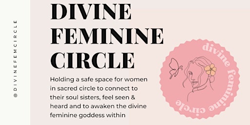 Divine Feminine Circle - FULL MOON Women's Circle