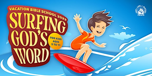Vacation Bible School 2022 - Surfing God's Word