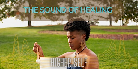 The Sound of Healing - Higher Self