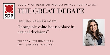 The Great Debate - "Intangible value has no place in critical decisions" primary image