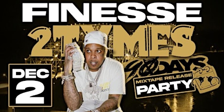 Finesse 2 Tymes Album Release Party