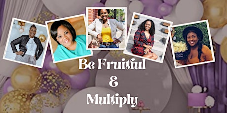 Be Fruitful & Multiply Women’s Conference
