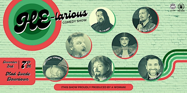 HE-larious Comedy Show