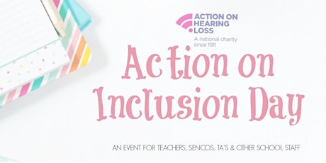 Action on Inclusion Day: Teacher Training event primary image