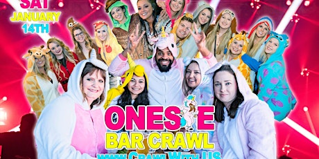 The 6th Annual  Onesie Bar Crawl - Houston
