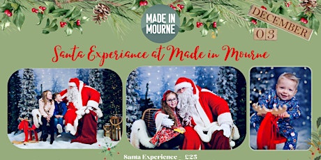 Santa Experience at Made in Mourne