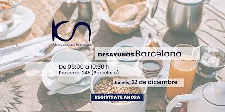 KCN Desayuno Networking Barcelona - 22 de diciembre