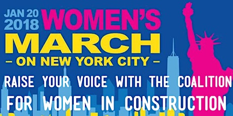 Coalition for Women in Construction Join Women's March on NYC '18 primary image