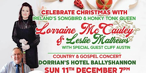 Christmas With Ireland's Songbird   and Honky Tonk Queen  Lorraine McCauley
