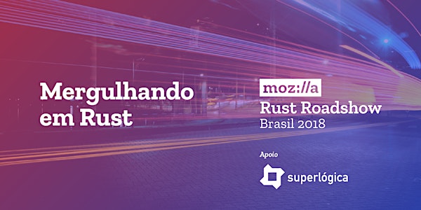 Mergulhando em Rust @Superlógica Labs