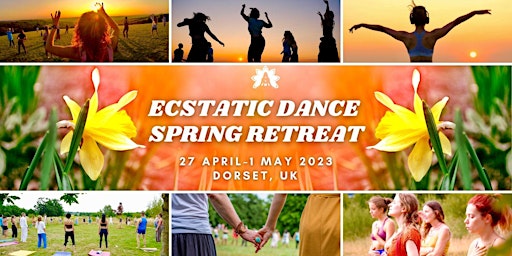 Ecstatic Dance Spring Retreat - Dance, Wellbeing and Healthy Living