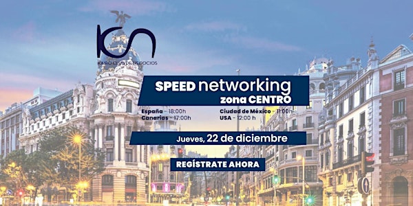 Speed Networking Online Zona Centro - 22 de diciembre