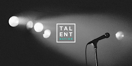 Talent Nation Live: Toronto