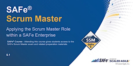 REMOTE  SAFe® 5.1 Scrum Master Certification Training - Confirmed to Run