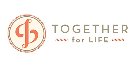 TOGETHER FOR LIFE SPRING 2018 primary image