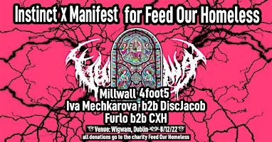 Manifest  x Instinct For Feed Our Homeless