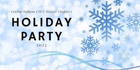 Imagen principal de Central Indiana CPCU Society Chapter's 2022 Holiday Party