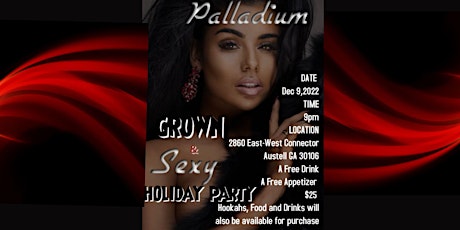 Grown and Sexy Holiday Party At Palladium
