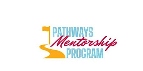 Pathways Mentoring  - Area 13 District 45