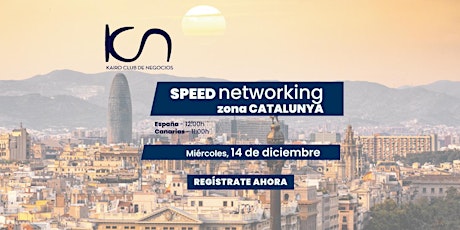 Speed Networking Online Zona Catalunya - 14 de diciembre