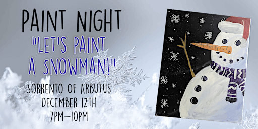 Let's build a snowman - Paint Night