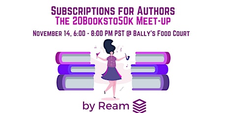 Subscriptions for Authors: 20Booksto50k Meet-up primary image