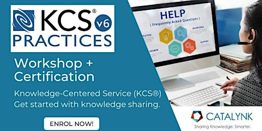 Knowledge-Centered Service (KCS) v6 Practices Workshop
