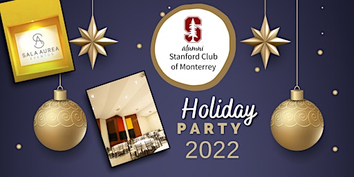 Stanford Club of Monterrey | Holiday Party 2022