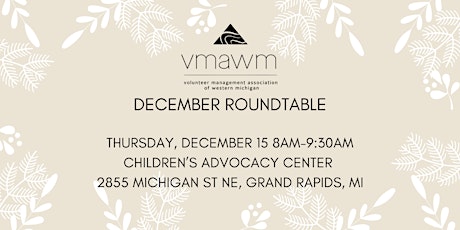 Volunteer Management Software: VMAWM December Roundtable