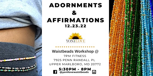 Adornments & Affirmations: Waistbeads Workshop