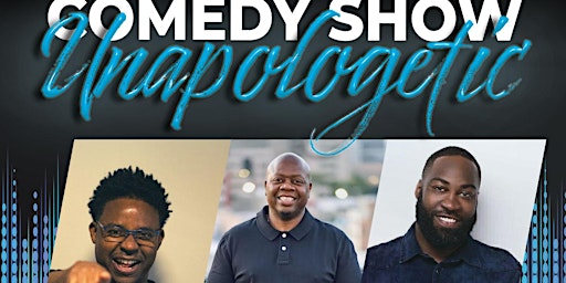 Unapologetic Comedy Show featuring Adrian Washington and Pierre Douglas Sr.
