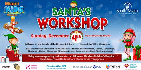 Miami Kids Magazine Santa's Workshop followed by the Parade of the Elves