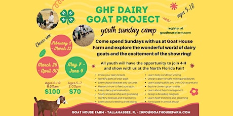 Sunday Dairy Goat Camp Project (ages 8-18) 8:30am-10:30am Mar 26 - Apr 30