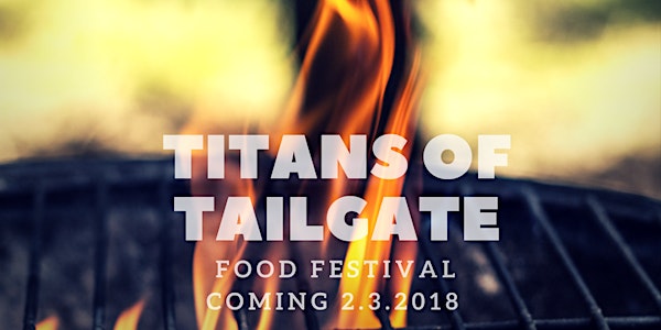Titans of Tailgate