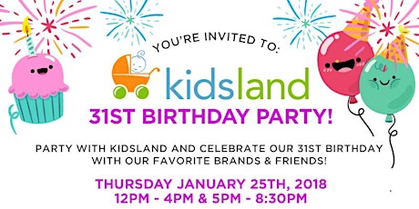 Image principale de Kidsland's 31st Birthday Party!
