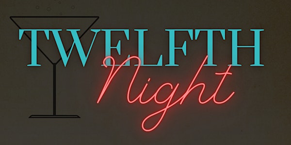 Berkeley Shakespeare Company Presents: Twelfth Night