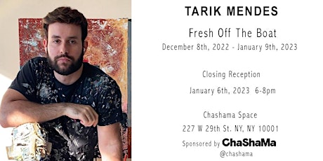 Tarik Mendes Closing Party Chashama Art Gallery Chelsea