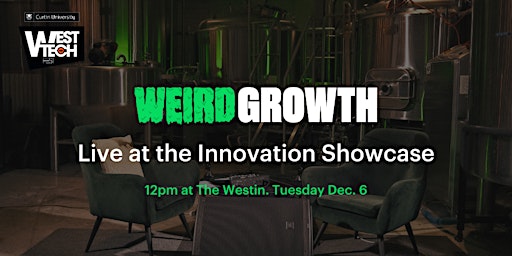 Weird Growth Live @West Tech Fest