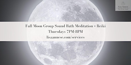 Full Moon Sound Bath Meditation with Reiki