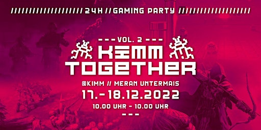 24h Gaming Party "KiMM TOGETHER"  - Vol.2