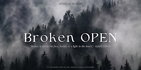 BROKEN OPEN - Mysteries of the Heart