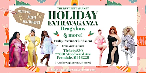A Drag Queen Holiday Extravaganza | The Rust Belt Market