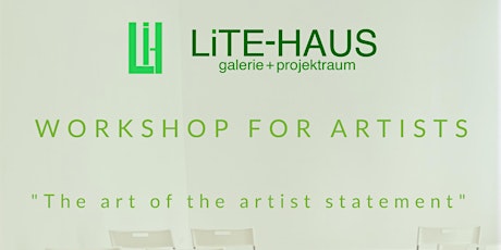 WORKSHOP FOR ARTISTS - "The art of the artist statement"
