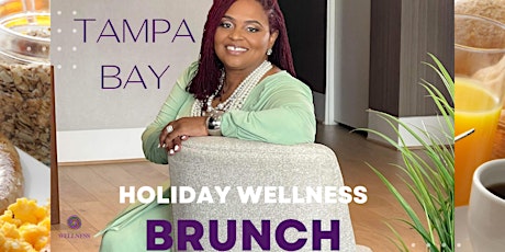 The Tampa Bay Holiday Networking & Wellness Brunch