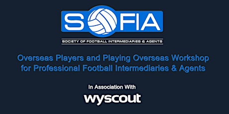 Overseas Players and Playing Overseas Workshop for Football Intermediaries and Agents primary image