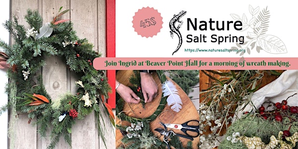 Wreath Making with Nature Salt Spring
