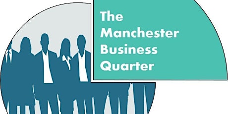 Manchester Business Quarter - FREE Professional Networking event  primary image