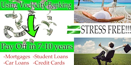 Velocity Banking Strategy Webinar: Pay Off Your Debts Faster!!! primary image